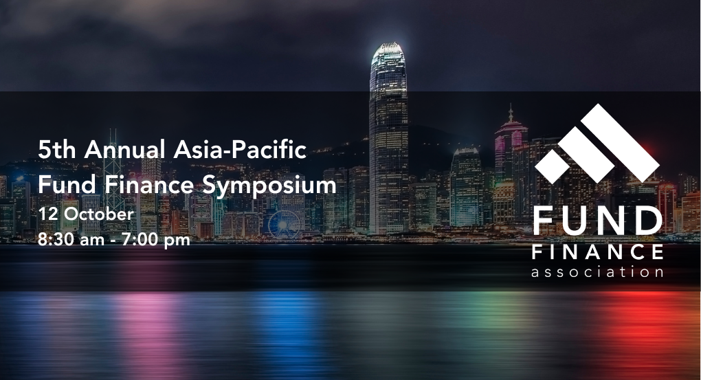 5th Annual AsiaPacific Fund Finance Symposium InvestHK